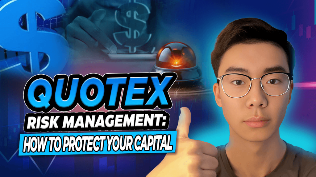 Quotex Risk Management: Paano Protektahan ang Iyong Capital